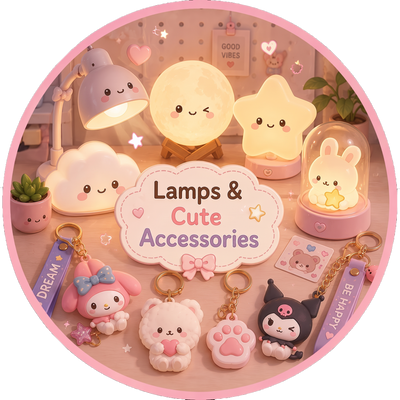 Lamps & Kawaii Accessories